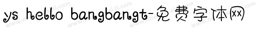 ys hello bangbangt字体转换